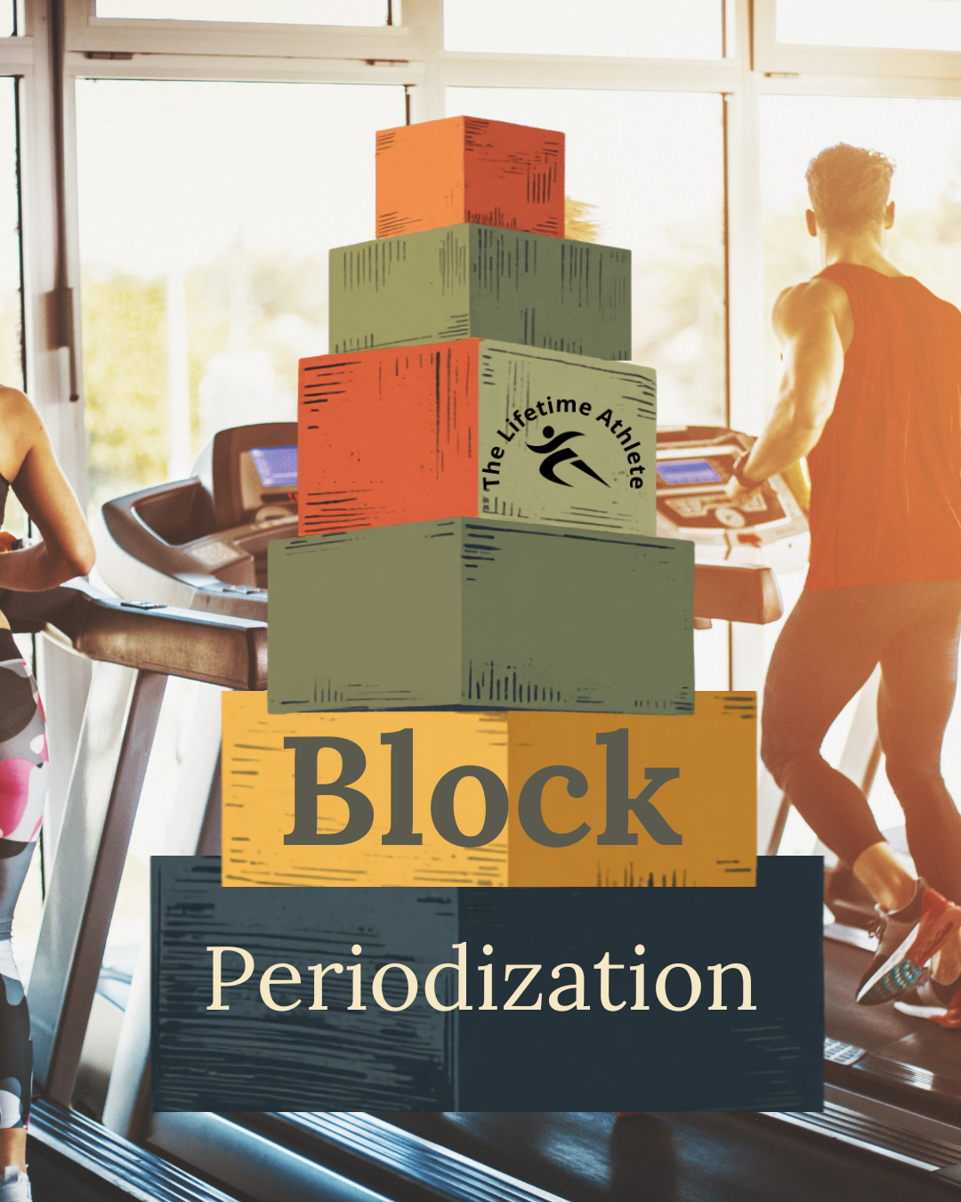 Block Periodization for Lifetime Athletes - The Lifetime Athlete